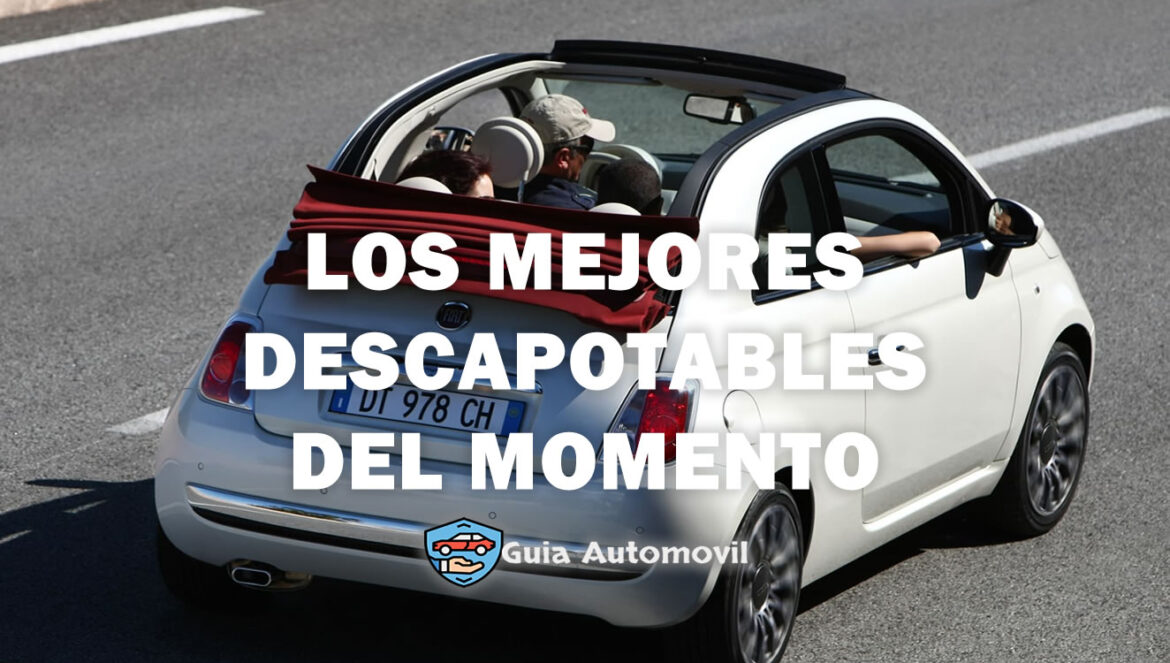 Los mejores descapotables del momento